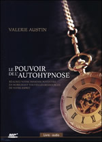 AUSTIN Valérie Le pouvoir de l´autohypnose. (Livre audio CD MP3) Librairie Eklectic