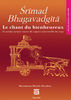 SHEELA SHANKAR Srimad Bhagavadgita. Le Chant du Bienheureux. Le poème source de sagesse universelle du Yoga - Livre de récitation audio USB Librairie Eklectic