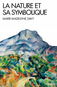 DAVY Marie-Madeleine La nature et sa symbolique  Librairie Eklectic