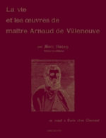 HAVEN Marc La vie et les oeuvres de maître Arnaud de Villeneuve Librairie Eklectic