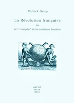 GEAY Patrick La révolution française ou le 