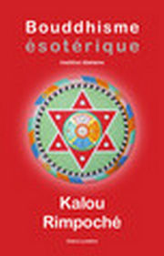 KALOU Rimpoché Bouddhisme ésotérique - Tradition tibétaine Librairie Eklectic
