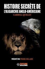 QUIGLEY Carroll Histoire secrète de l´oligarchie anglo-américaine Librairie Eklectic