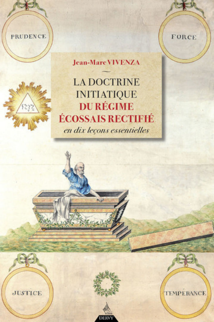 VIVENZA Jean-Marc La Doctrine initiatique du Régime Ecossais Rectifié, en dix leçons essentielles Librairie Eklectic