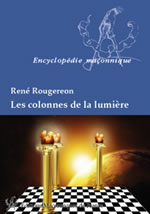 ROUGEREON René  Les colonnes de la lumière  Librairie Eklectic