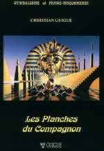 GUIGUE Christian Planches du compagnon (Les) (nouvelle édition 2010) Librairie Eklectic