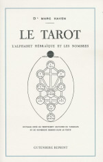 HAVEN Marc Le Tarot. L´alphabet hébraïque et les nombres Librairie Eklectic