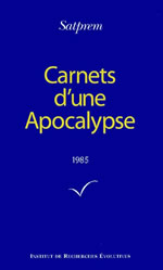SATPREM Carnets d�une Apocalypse - Tome 5, 1985 Librairie Eklectic