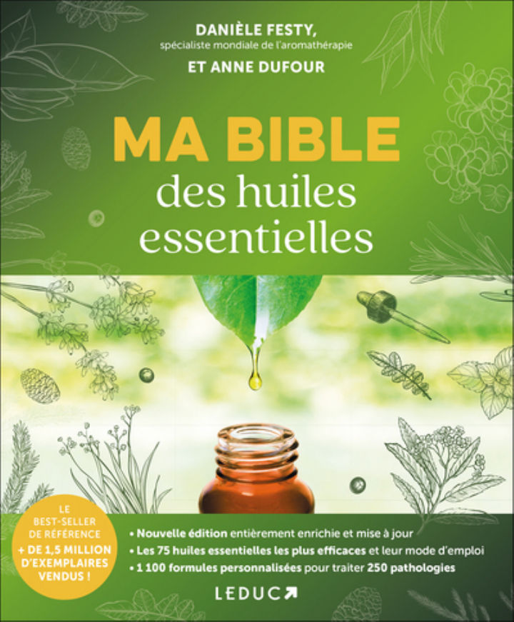 FESTY Danièle Ma bible des huiles essentielles - Edition spéciale 15 ans Librairie Eklectic