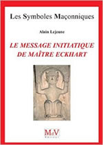 LEJEUNE Alain Le message initiatique de maître Eckhart (n°64) Librairie Eklectic