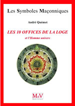 QUEMET André Les 10 offices de la loge et l´Homme-univers (n°71) Librairie Eklectic