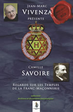 VIVENZA Jean-Marc Camille Savoire - Regards sur les temples de la Franc-Maçonnerie Librairie Eklectic