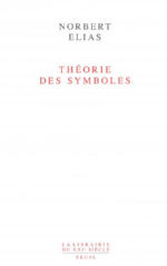 ELIAS Norbert Théorie des symboles Librairie Eklectic