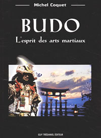 COQUET Michel Budo. L´esprit des arts martiaux  Librairie Eklectic