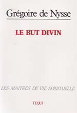 GREGOIRE DE NYSSE But divin (Le) Librairie Eklectic