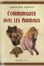 DEL MONTE Laïla Communiquer avec les animaux Librairie Eklectic