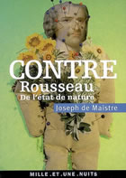 MAISTRE Joseph de Contre Rousseau. De l´état de nature Librairie Eklectic