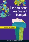 BERGSON Henri Le bon sens ou lÂ´esprit franÃ§ais Librairie Eklectic