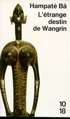 HAMPATE BÂ Amadou Etrange destin de Wangrin (L´) Librairie Eklectic