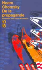 CHOMSKY Noam De la propagande (entretiens) Librairie Eklectic