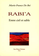 DE BEI Marie-France Rabi´a, entre ciel et sable Librairie Eklectic