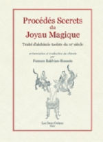 BALDRIAN HUSSEIN F. Procédés secrets du Joyau Magique. Traité d´alchimie taoïste du XIe siècle Librairie Eklectic