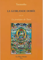 TARANATHA La Guirlande dorée, suivi de La Pratique de Tara (traduction Marc Rozette) Librairie Eklectic