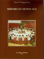 RINGGENBERG Patrick Miroirs du Moyen Âge (romans du Graal, musique chez Hildegarde de Bingen, Décaméron de Boccace) Librairie Eklectic