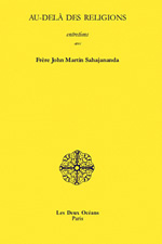 MARTIN Frère John - SAHAJANANDA Au-delà des religions - entretiens avec Librairie Eklectic