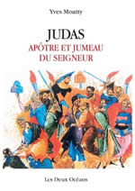 MOATTY Yves Judas. Apôtre et jumeau du Seigneur Librairie Eklectic