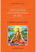 RAMA TIRTHA Swami  L´infini dans le fini. Dans les bois de la réalisation de Dieu.  Librairie Eklectic