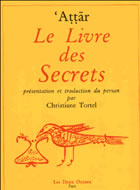 ATTAR Fârid-ud-Dîn Le livre des Secrets Librairie Eklectic