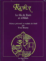 KABIR Kabir, le fils de Râm et d´Allâh. Anthologie de poèmes. Librairie Eklectic