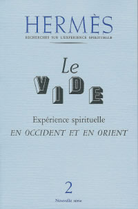 SILBURN Lilian (dir.) Le vide, expérience spirituelle en Orient et en Occident Librairie Eklectic