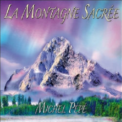 PEPE Michel La Montagne sacrée - CD Librairie Eklectic