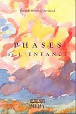 LIEVEGOED Bernard Dr Phases de l´enfance --- épuisé Librairie Eklectic