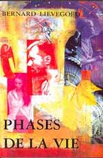 LIEVEGOED Bernard Dr Phases de la vie --- épuisé Librairie Eklectic