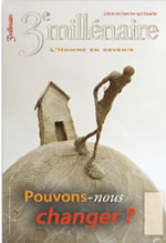 Collectif 3eme Millénaire n°114 : Pouvons-nous changer ?  Librairie Eklectic