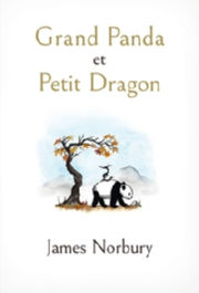 NORBURY James Grand Panda et Petit Dragon Librairie Eklectic