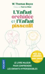 THOMAS BOYCE W. L´Orchidée et le Pissenlit. Pourquoi certains enfants sont en difficulté et comment tous peuvent s´épanouir Librairie Eklectic