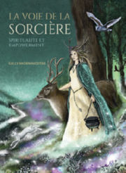 MORNINGSTAR Sally La voie de la sorcière.Spiritualité et Empowerment Librairie Eklectic