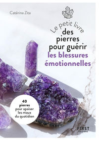 Catérina Zita Le Petit Livre des pierres pour guérir les blessures émotionnelles Librairie Eklectic