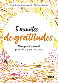 VANBREMEERSCH Christie - LEVAIN Noémie Petit livre - 5 minutes de gratitude - Mon petit journal pour être plus heureux Librairie Eklectic