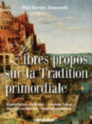 SANSONETTI Paul-Georges Libres propos sur la Tradition primordiale Librairie Eklectic