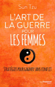 HUANG Catherine et ROSENBERG Arthur D L´art de la guerre pour les femmes Librairie Eklectic