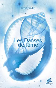 FAVRE Lena Les Danses de l´âme Librairie Eklectic