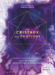 ALBEREZ Christel - ALBERTS Nerissa Les cristaux des émotions Librairie Eklectic