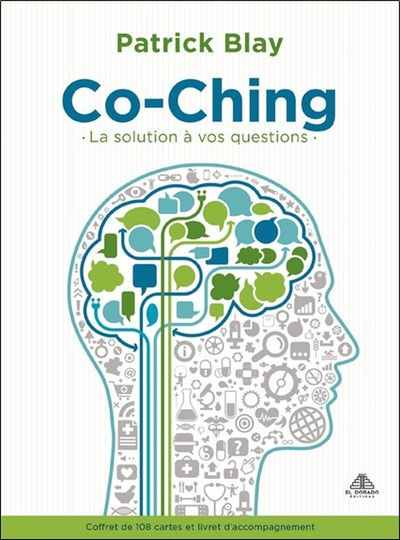 BLAY Patrick Co-Ching. La solution à vos questions - Coffret 108 cartes et son livret Librairie Eklectic