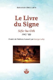 ABOULAFIA Abraham Le Livre du Signe: Séfer ha-Oth Librairie Eklectic