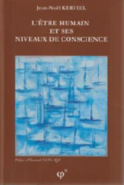 KERVIEL Jean-Noel L´Être humain et ses niveaux de conscience Librairie Eklectic